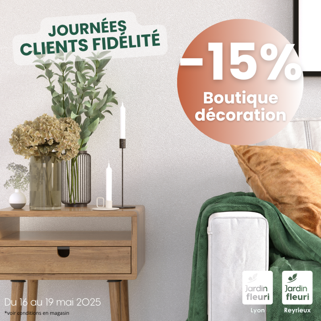décoration -15% Jardin Fleuri Lyon / Caluire / Reyrieux